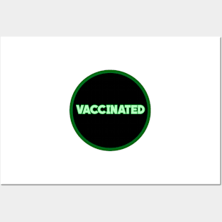 vaccinated Posters and Art